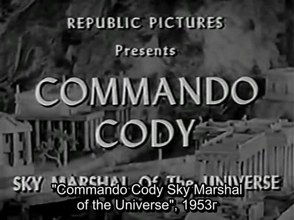 Командо Коди, небесный маршал Вселенной (1953)