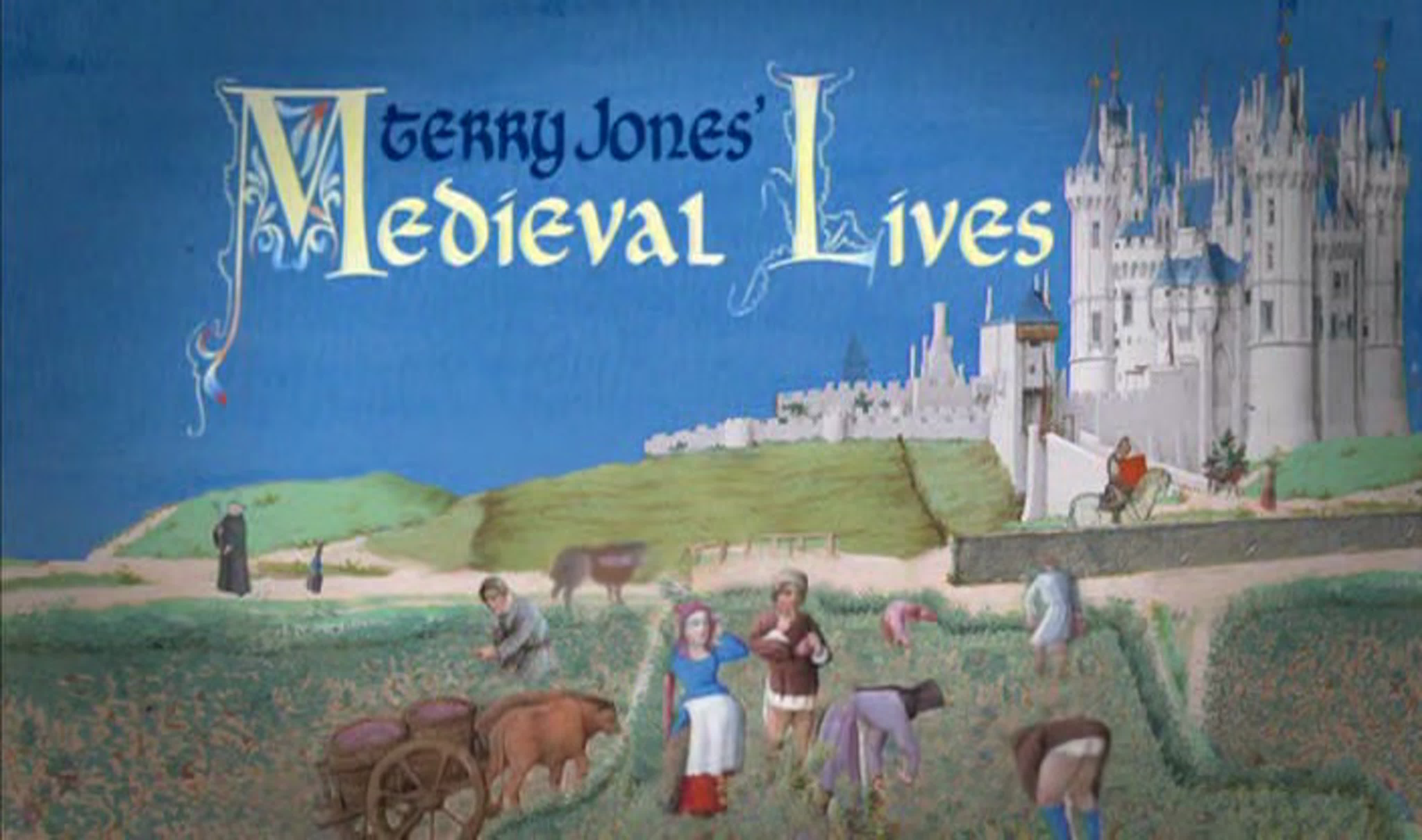 Средневековая Жизнь с Терри Джонсом (сериал 2004) Medieval Lives