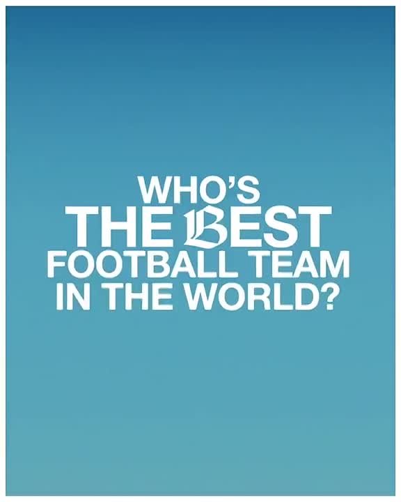 The best football team in the world