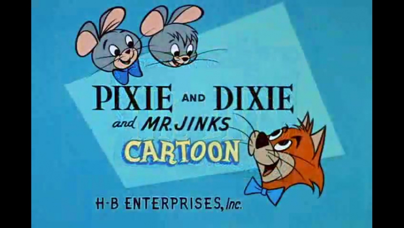 PIXIE,DIXIE Y EL GATO JINKS