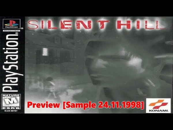 |2023.10.24-28| [PS1/USA] Silent Hill (Preview) [Sample 24.11.1998]