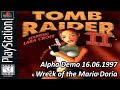 |2023.07.01| [PS1/USA] Tomb Raider II [Alpha Demo 16.06.1997]
