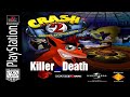 |2016.11.25| [PS1/USA] Crash Bandicoot 2 (MOD) [Killer_ Death]