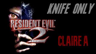 |2016.05.03-04| [PS1/USA] Resident Evil 2 (Normal, Claire A) [KNIFE ONLY]