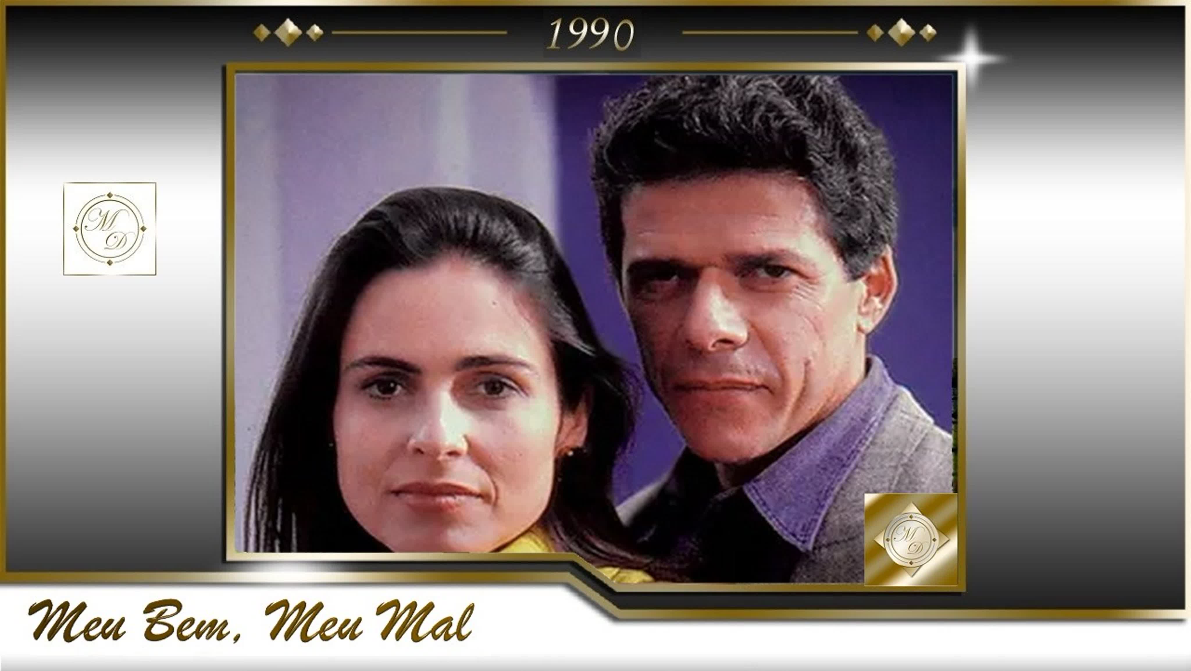 Meu Bem, Meu Mal (Globo, Brasil, 1990-91)