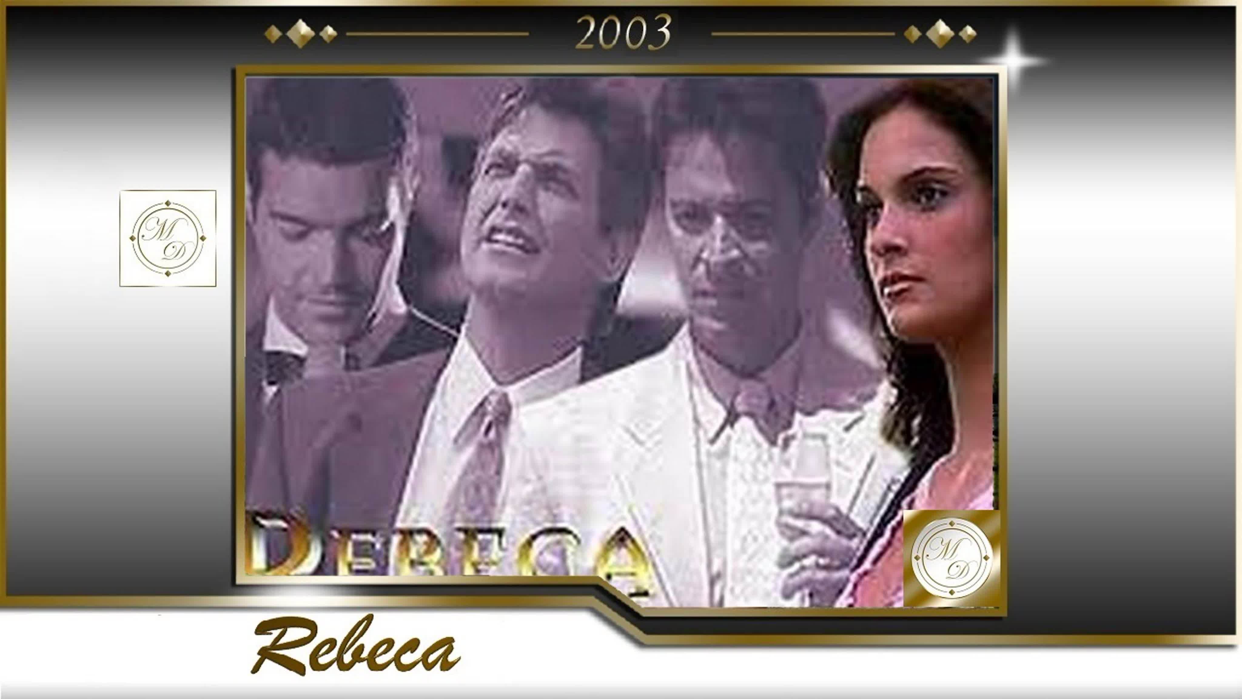 Rebeca (2003, Venevisión, Venezuela)