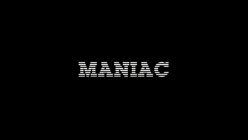 Maniac | Маньяк