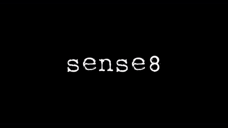 Sense8 | Восьмое чувство