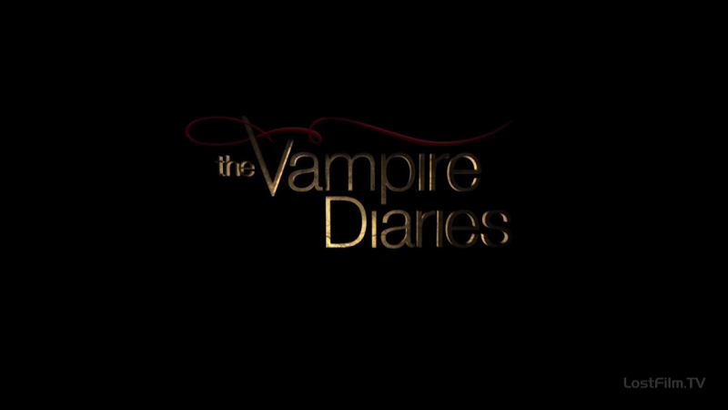 The Vampire Diaries | Дневники вампира