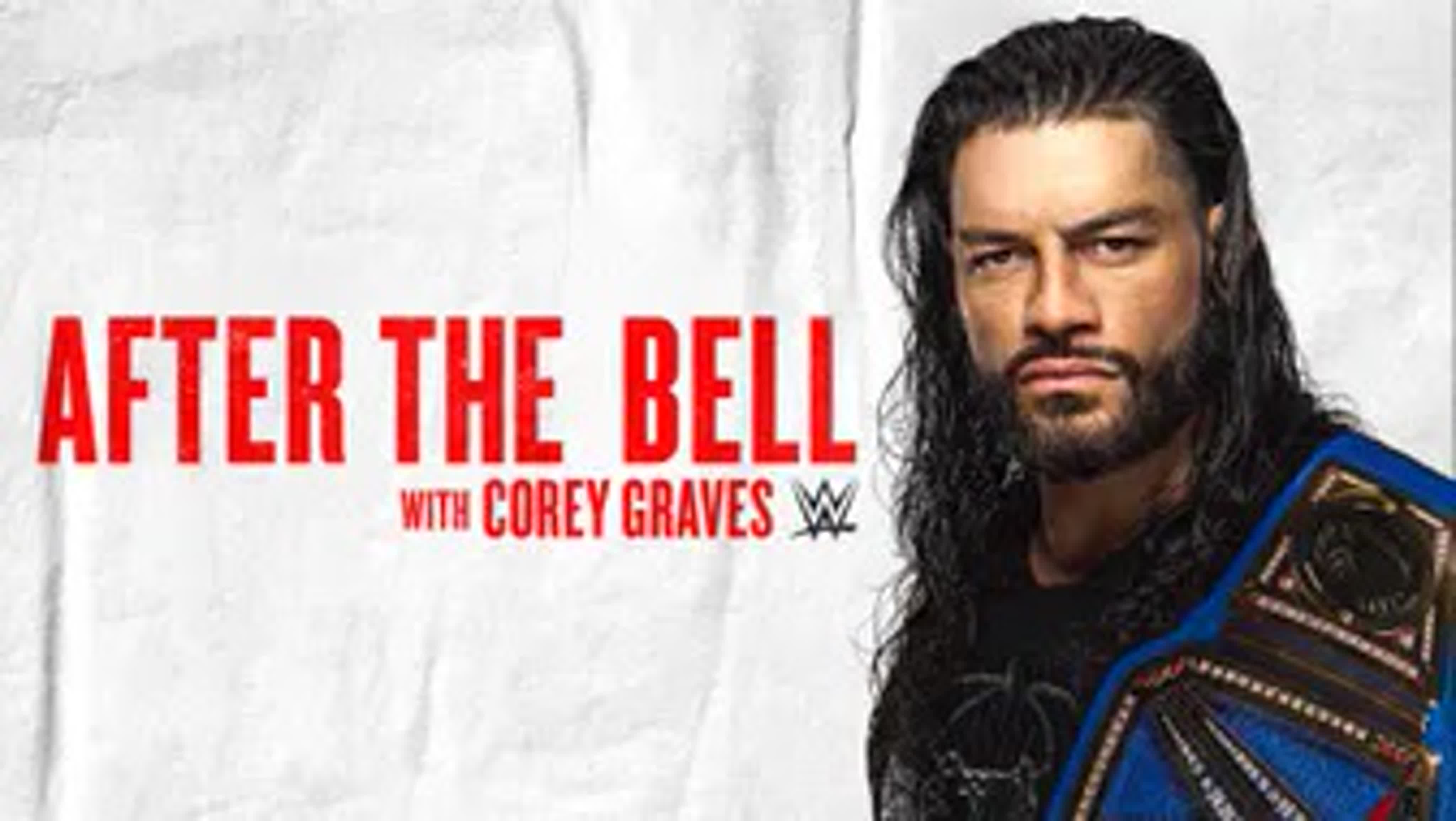 After the Bell with Corey Graves