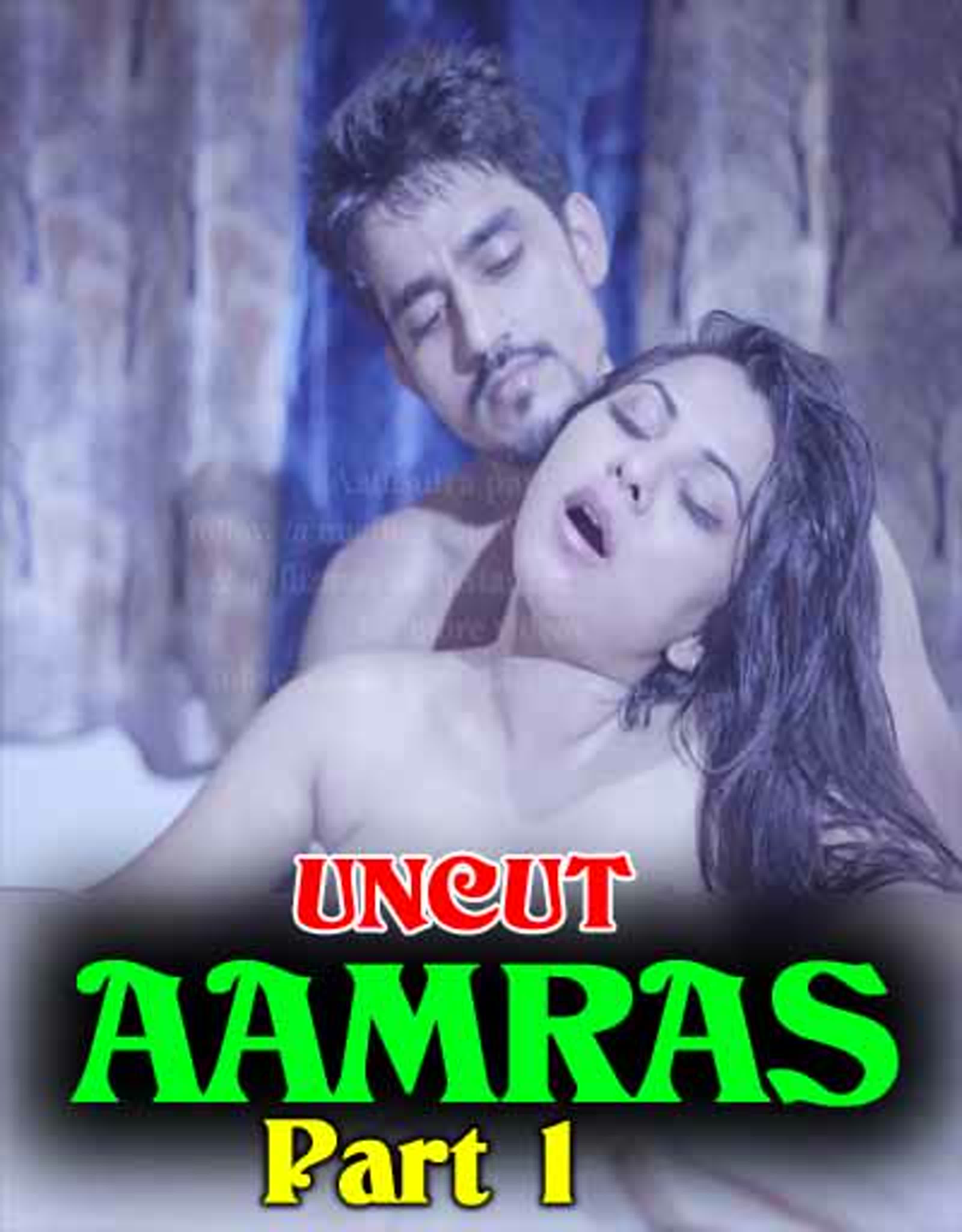 Aamras uncut = all episodes