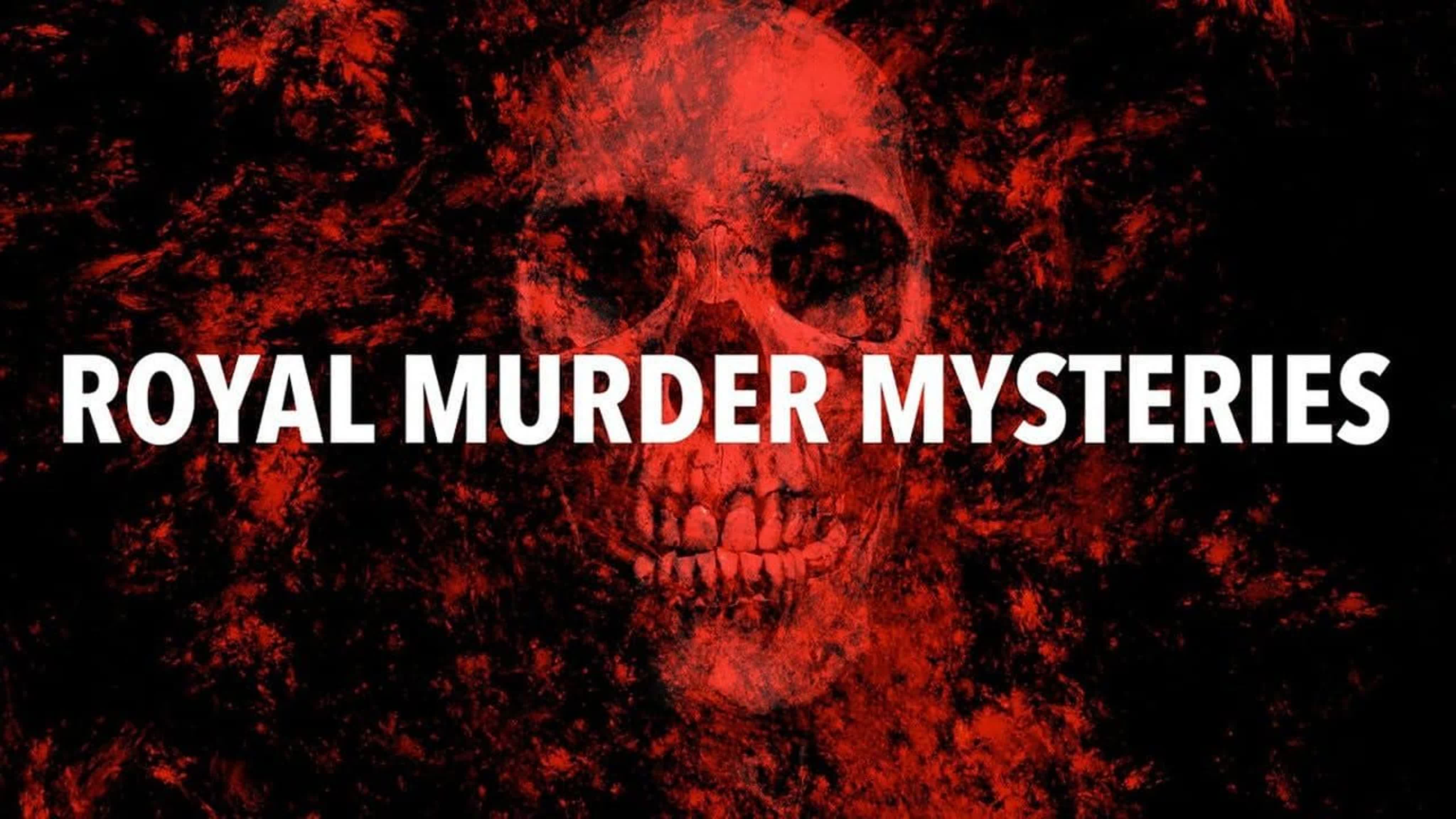 Загадочные убийства: царственные особы / Royal Murder Mysteries (2017)