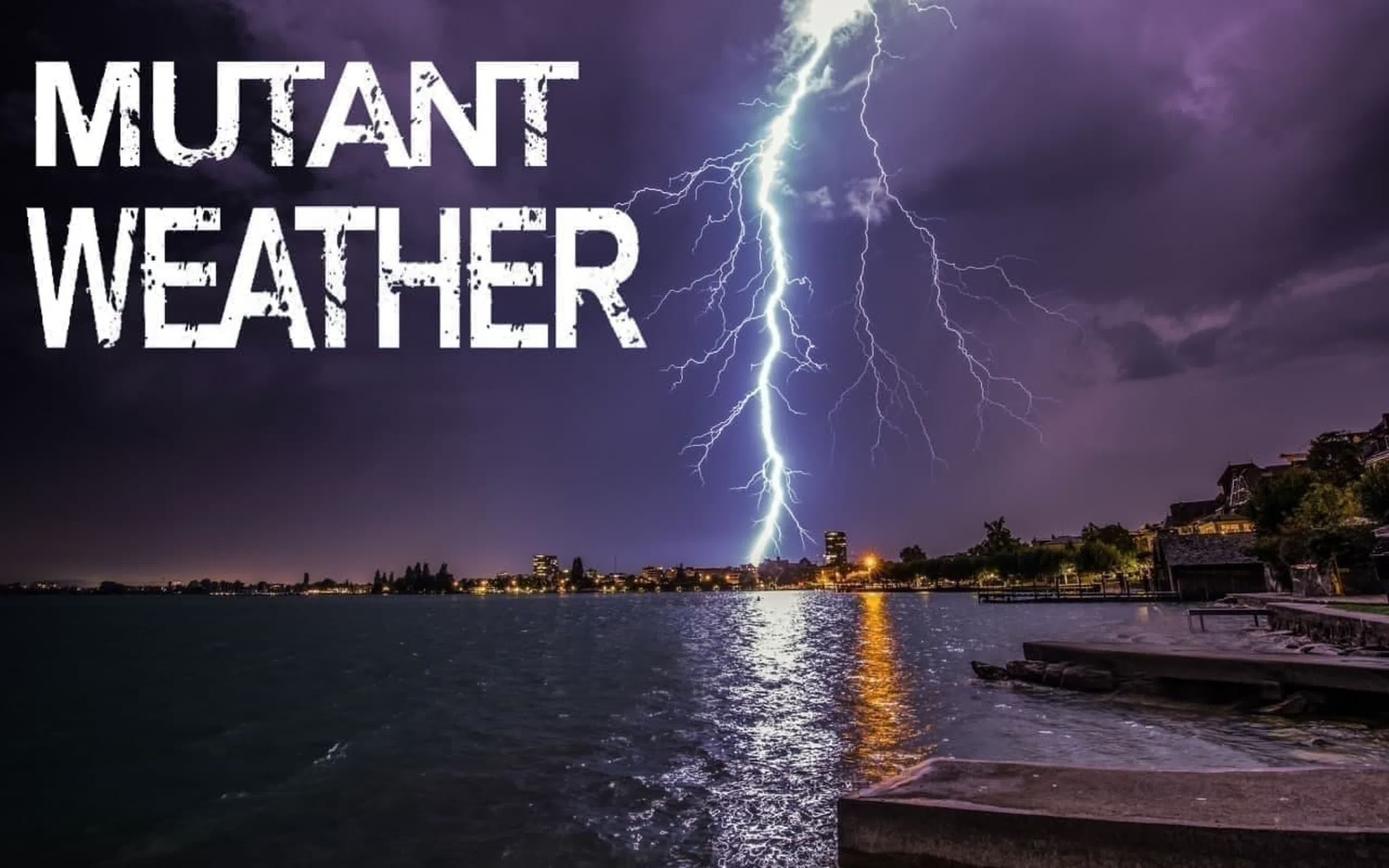 Мутации погоды / Mutant Weather (2019)