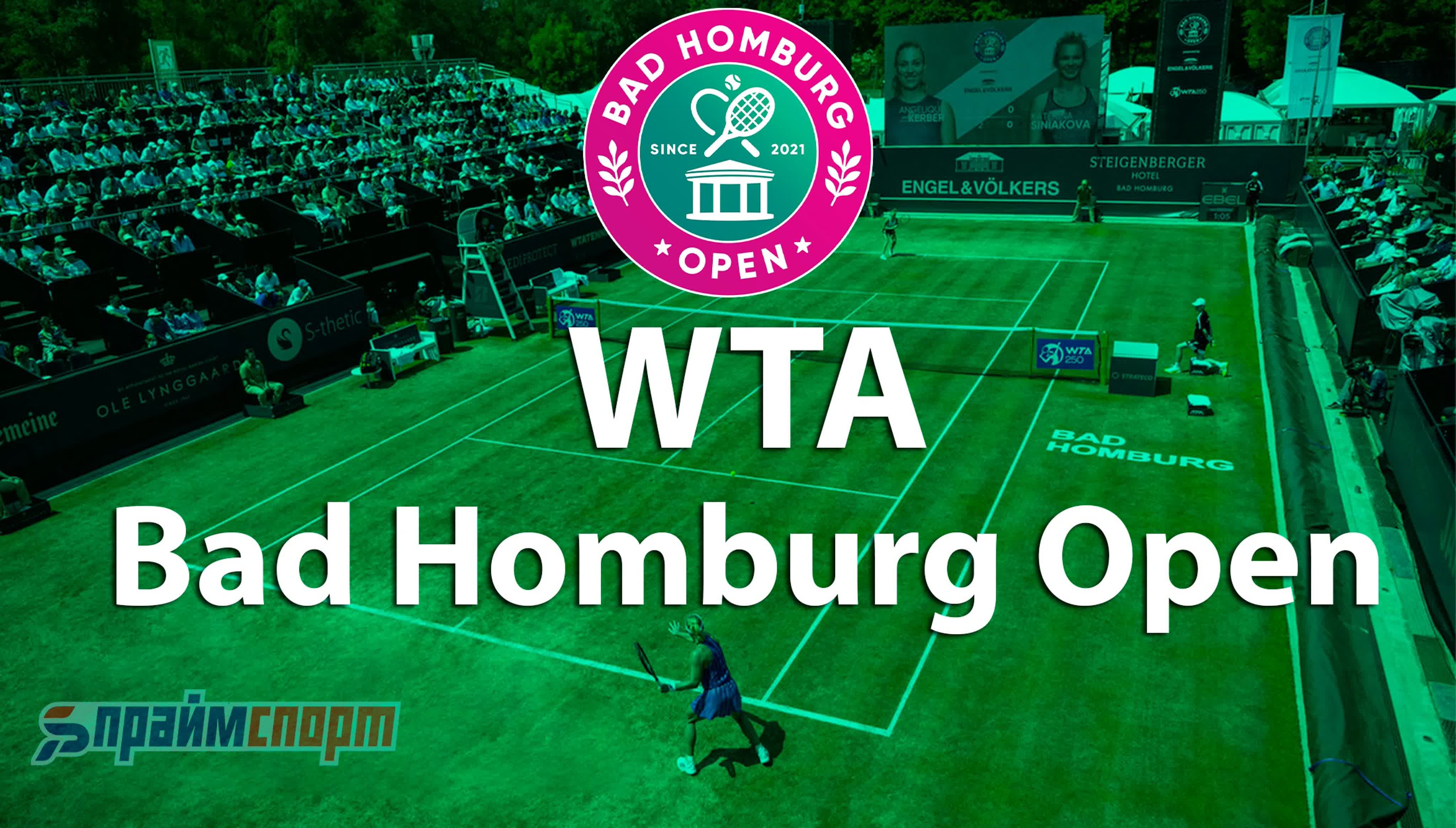 Bad Homburg Open presented by Engel & Volkers (Bad Homburg, Germany)