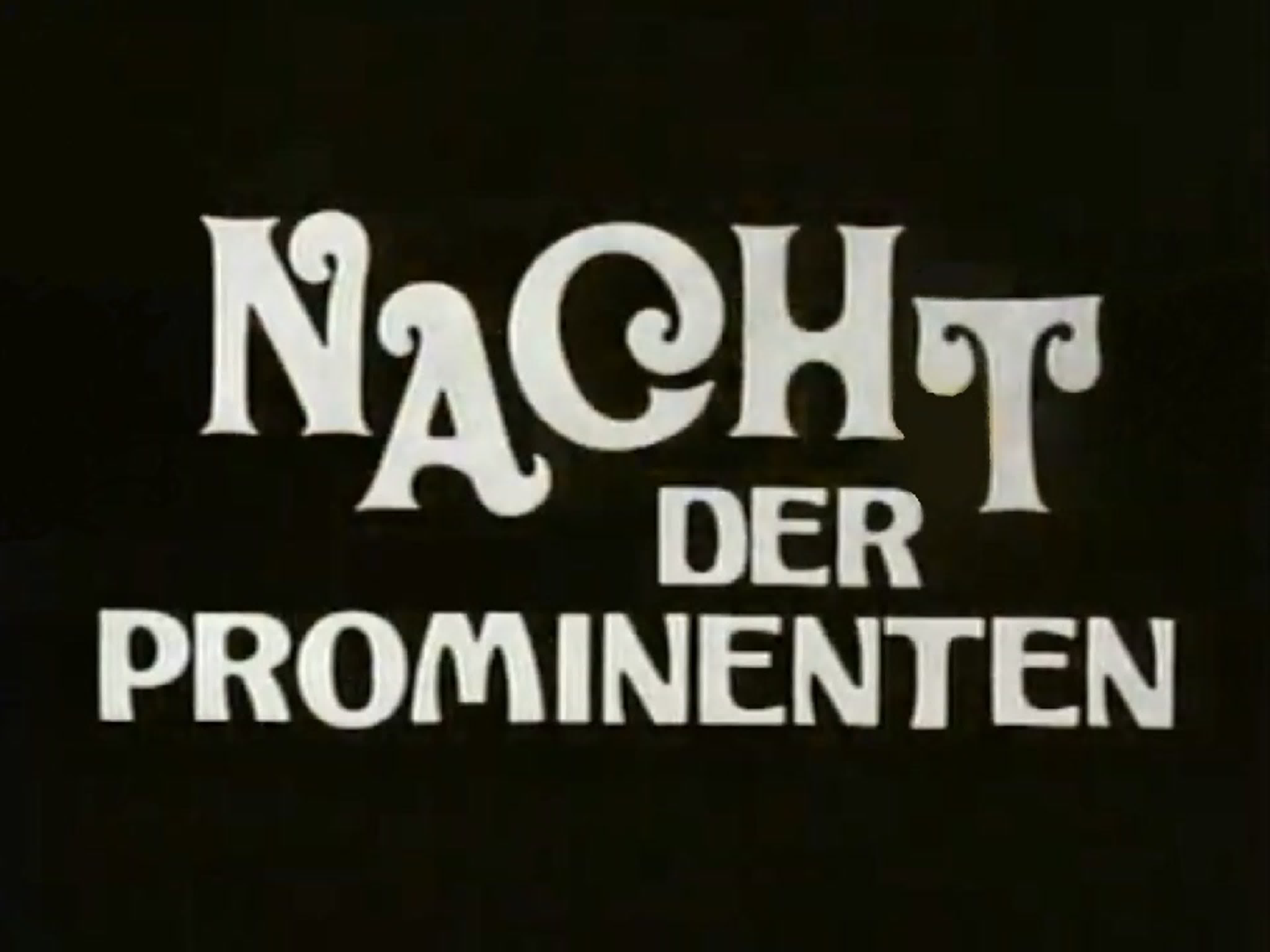 Nacht der Prominenten / Ночь со Звёздами (1972)