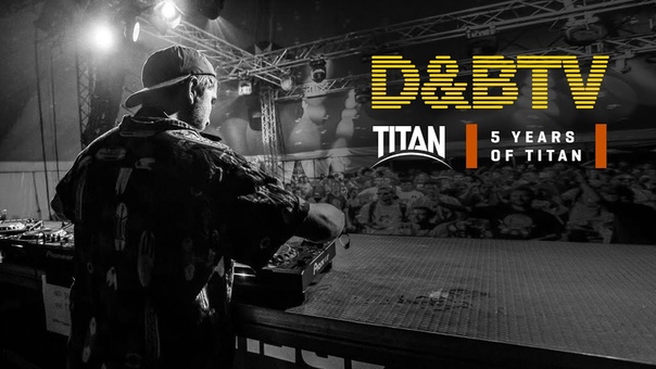 D&BTV Live #219: 5 Years Of Titan Records