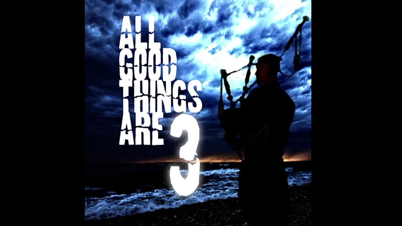 The Styrian Bagpiper - All good things are 3