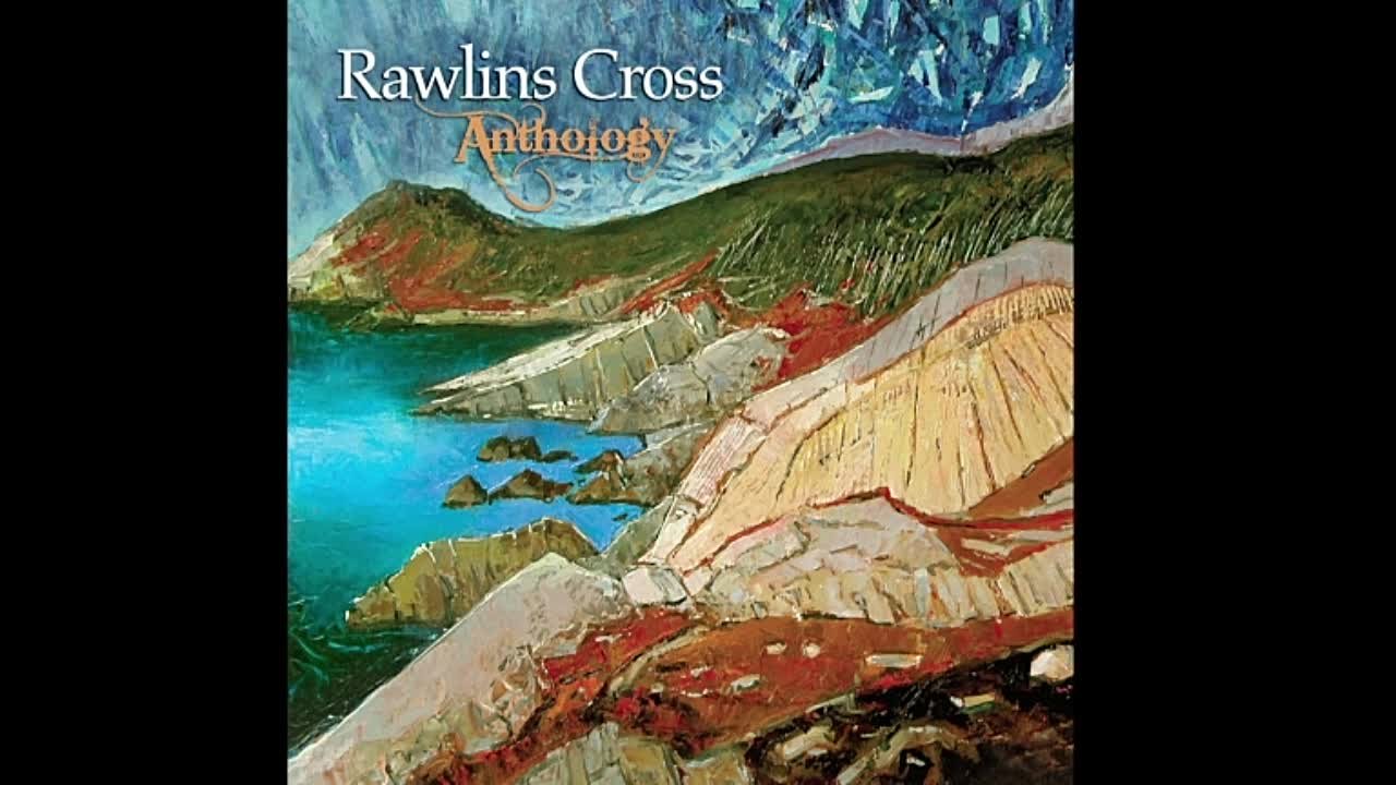 Rawlins Cross - Anthology