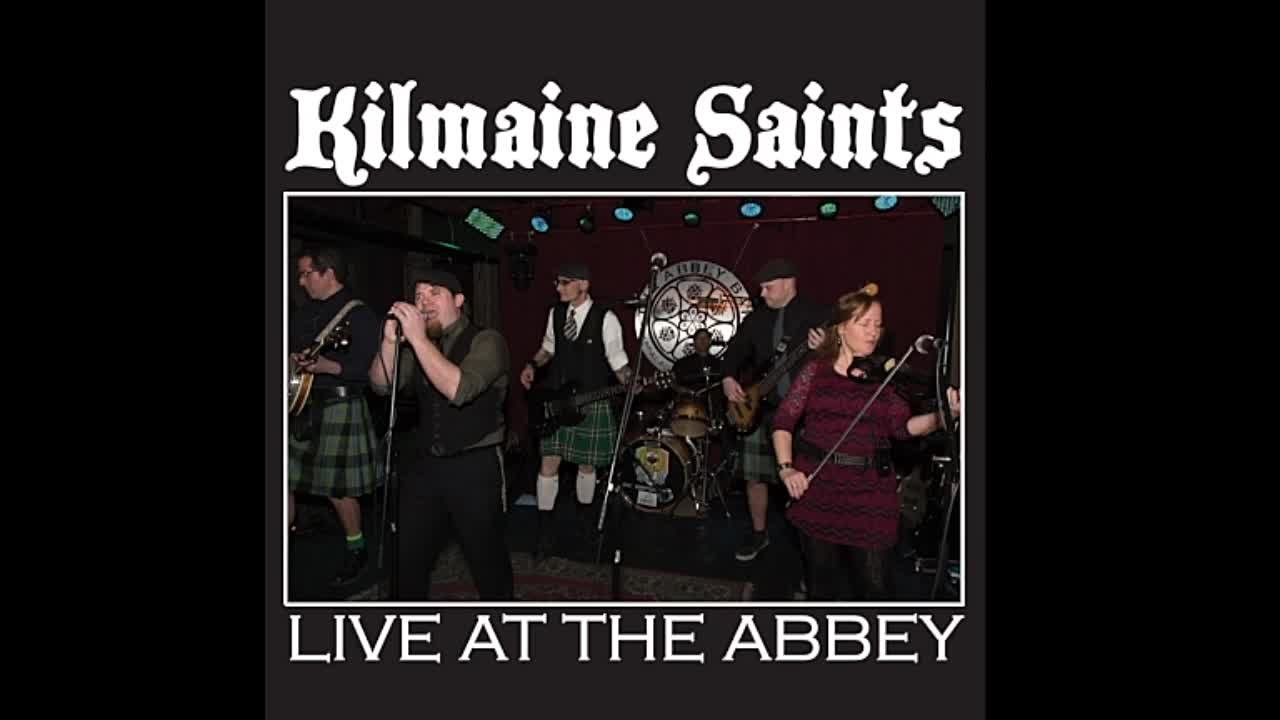 Kilmaine Saints - Live at the Abbey