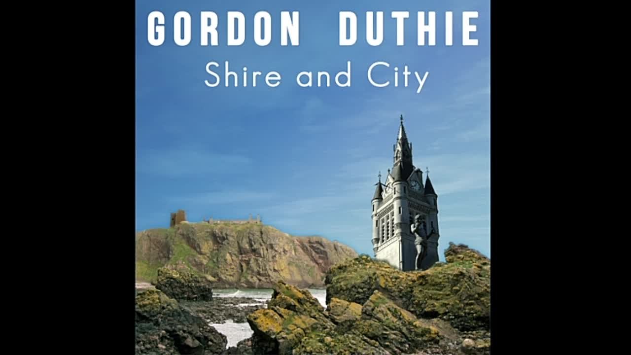 Gordon Duthie - Shire and City