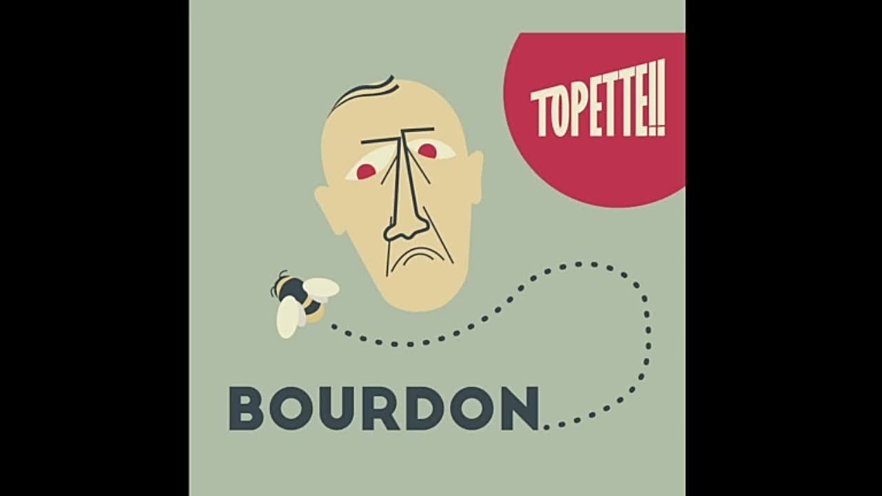 Topette!! - Bourdon