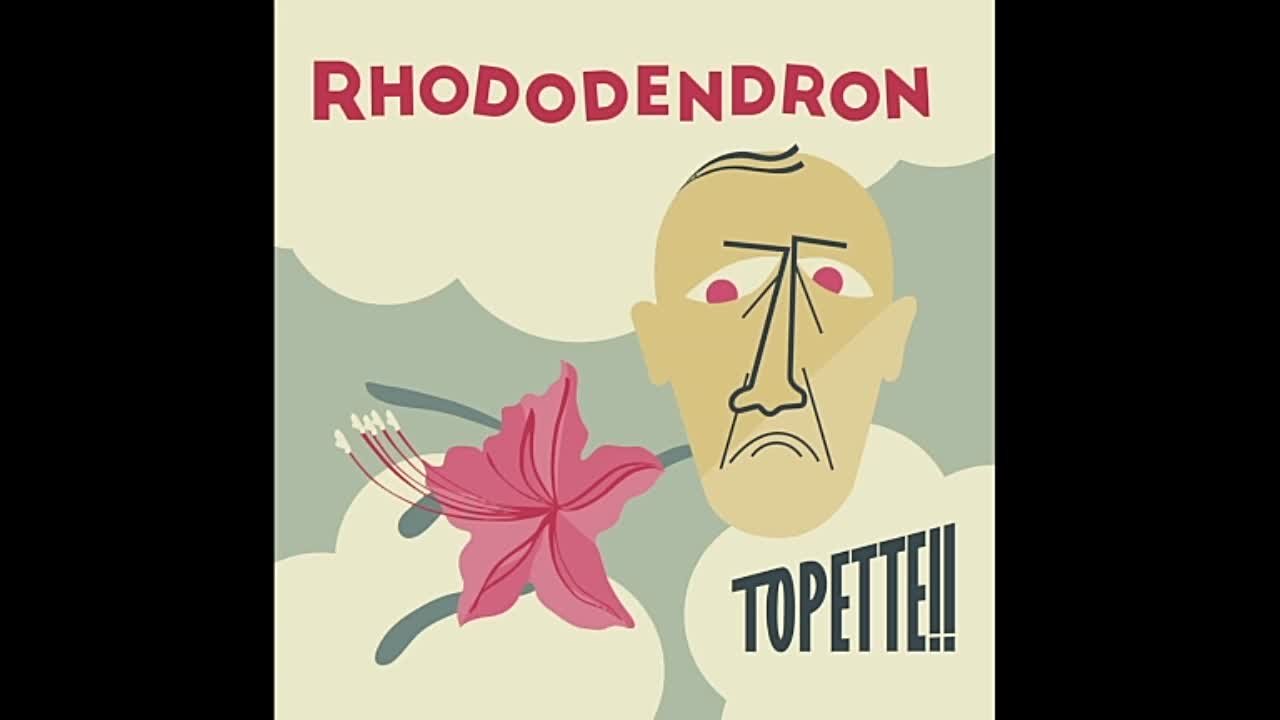 Topette!! - Rhododendron