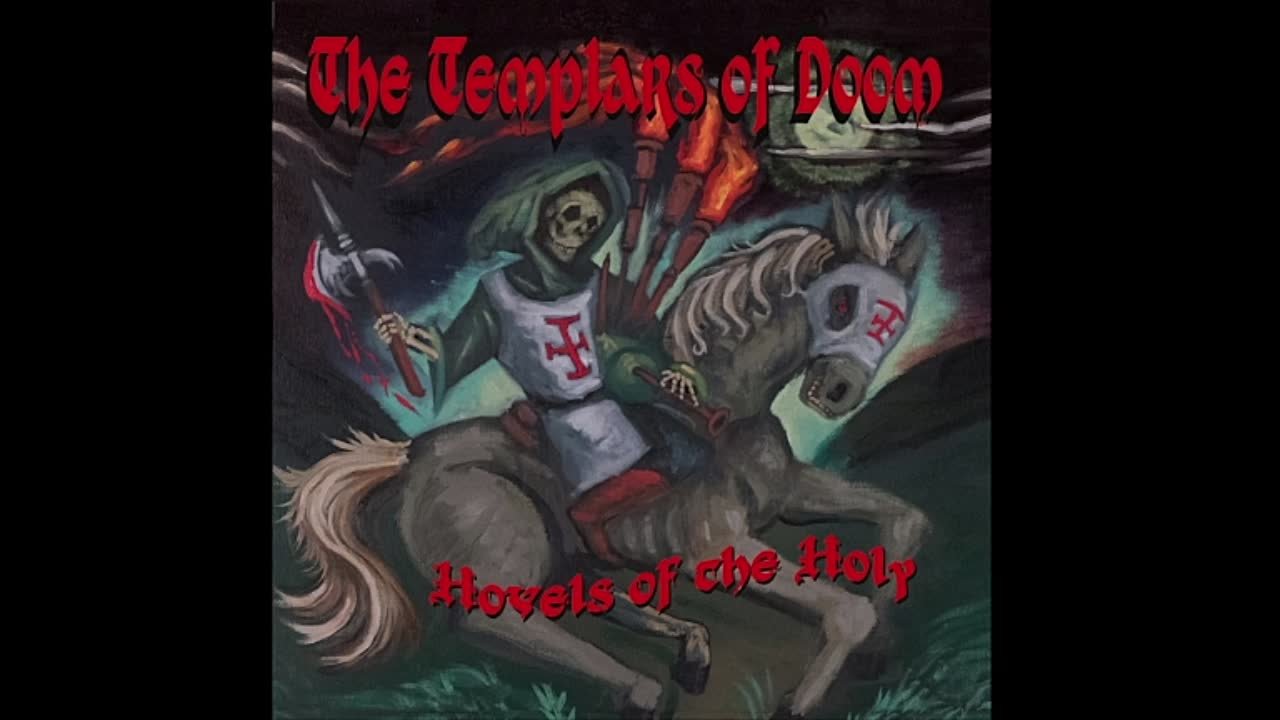 The Templars of Doom - Hovels of the Holy