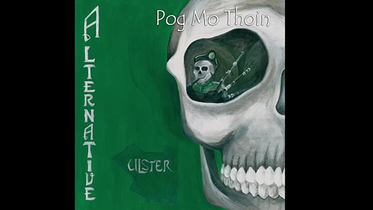 Alternative Ulster - POG MO THOIN