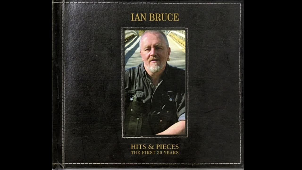 Ian Bruce - Hits & Pieces (The first 30 years)