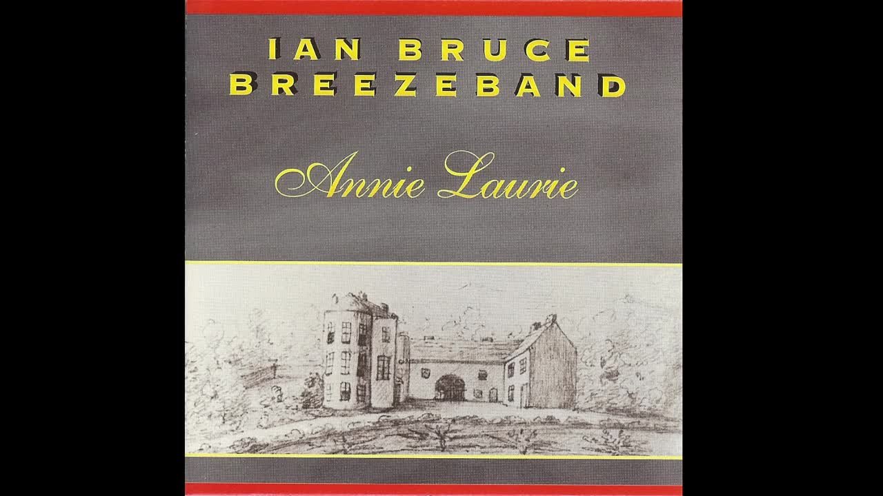 Ian Bruce Breezeband - Annie Laurie (e​.​p​.​)