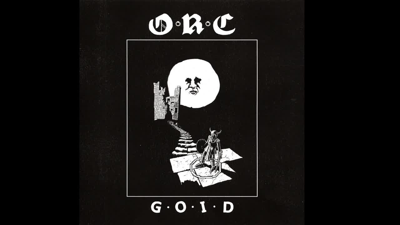 O.R.C - G​.​O​.​I​.​D