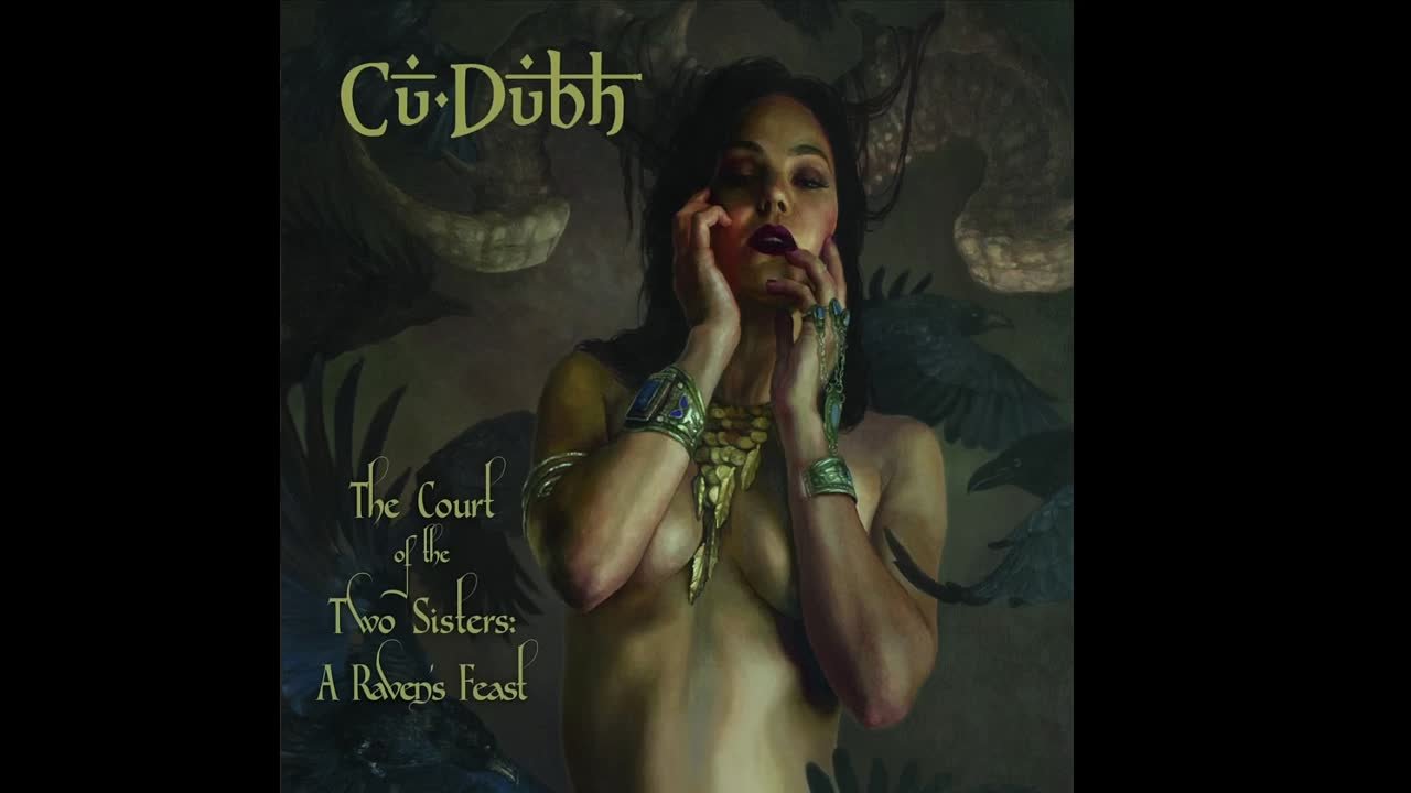 Cu Dubh - The Court of Two Sisters - A Raven's Feast