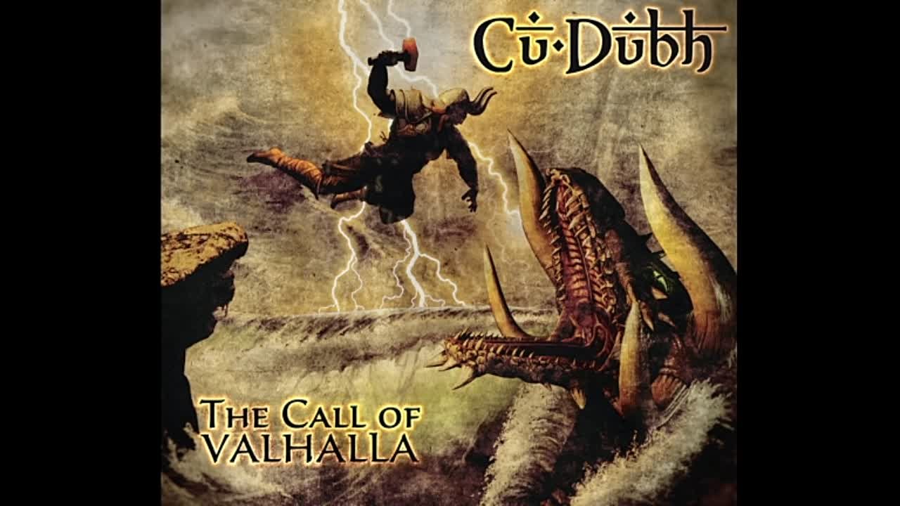 Cu Dubh - The Call of Valhalla