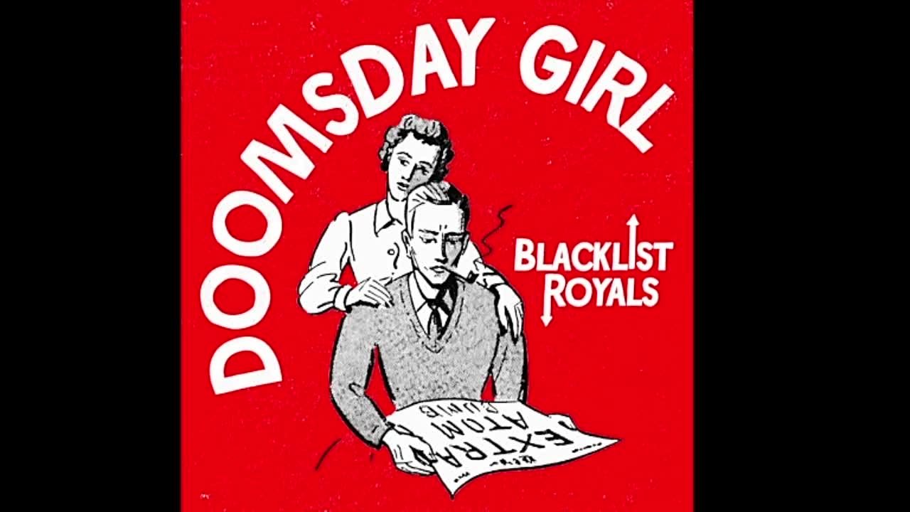 Blacklist Royals - Doomsday Girl