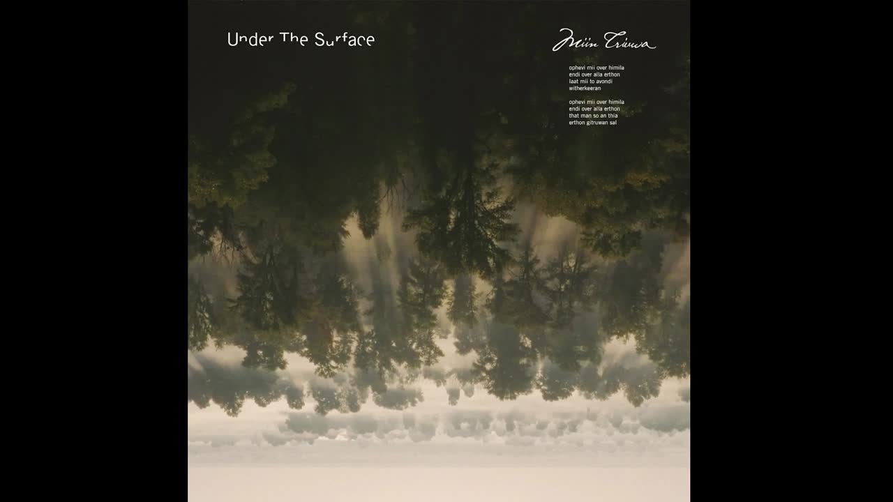 Under The Surface - Miin Triuwa