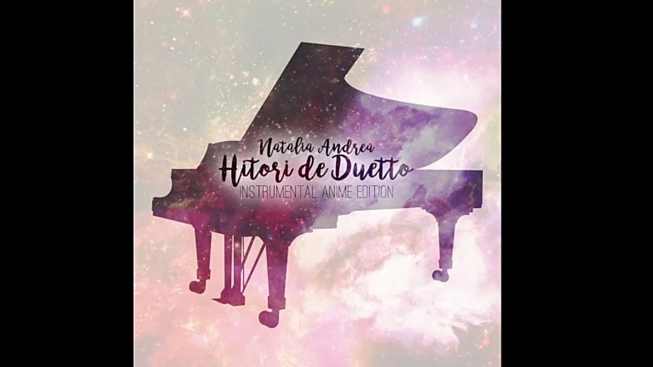 Natalia Andrea - Hitori de Duetto (Instrumental Anime Edition)