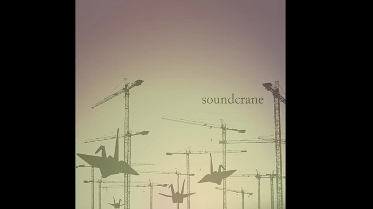 soundcrane - Soundcrane