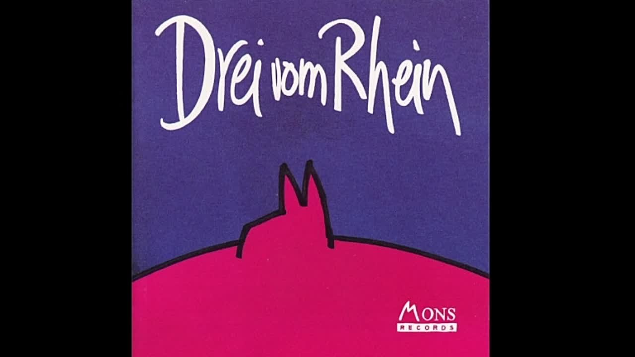 Drei vom Rhein - Drei Vom Rhein