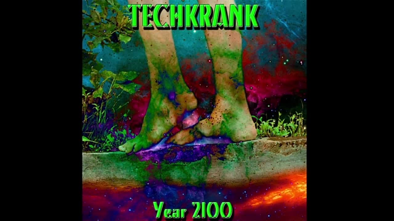 TechkranK - 04. Year 2100