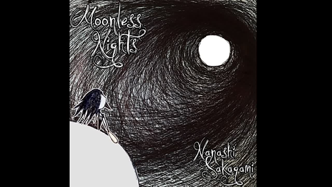 Nanashi - Moonless Nights