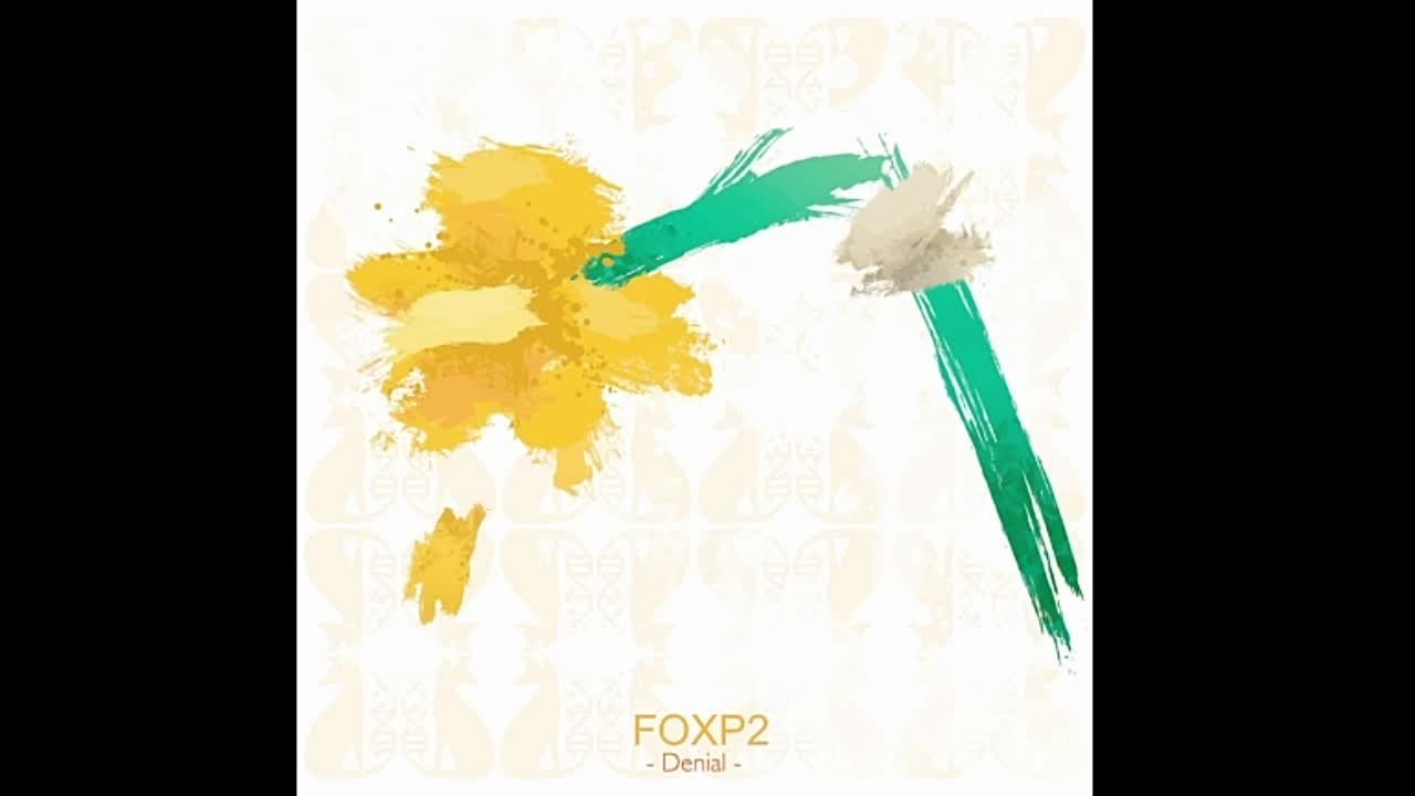 FOXP2 - ICAGIW: [Anger]