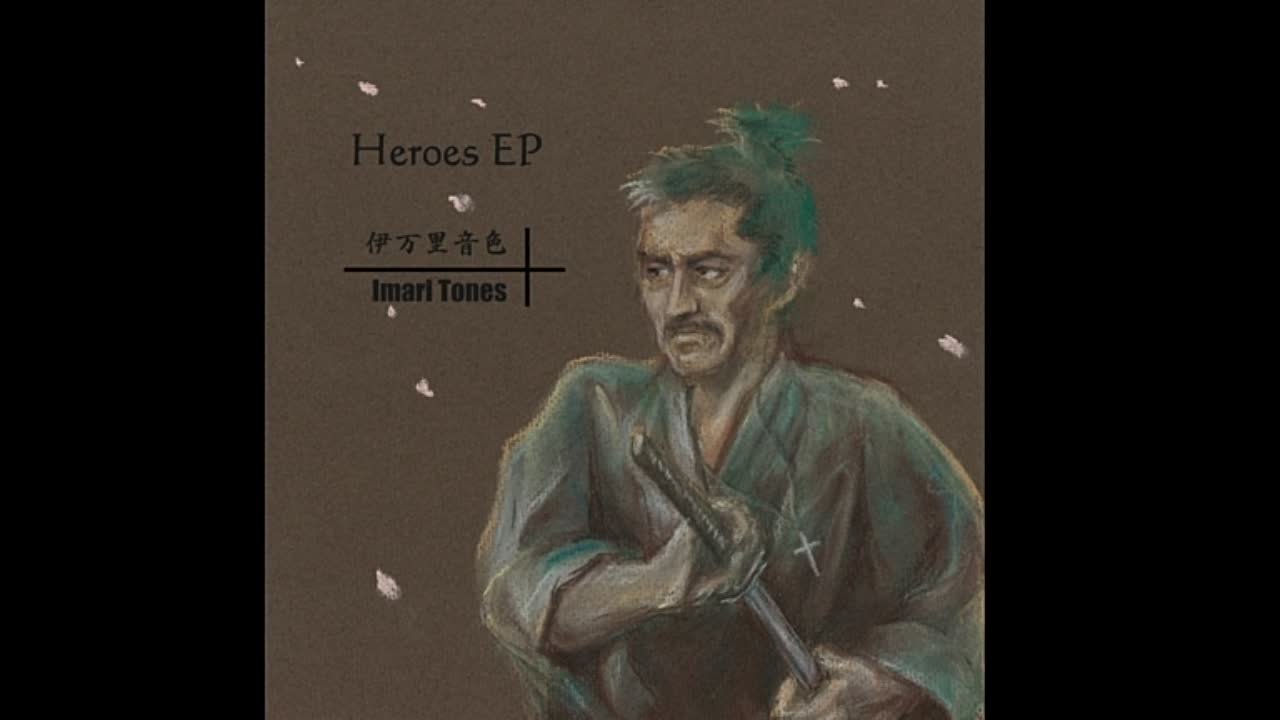 Imari Tones - Heroes EP