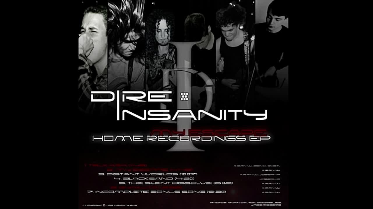 Dire Insanity - My Escape: Home Recordings EP