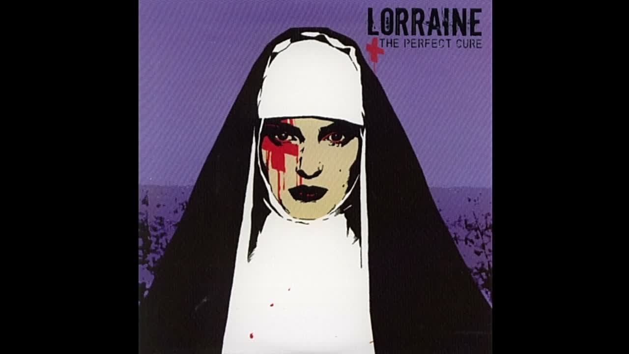 Lorraine - The Perfect Cure