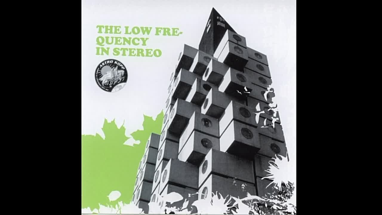 The Low Frequency In Stereo - Astro Kopp