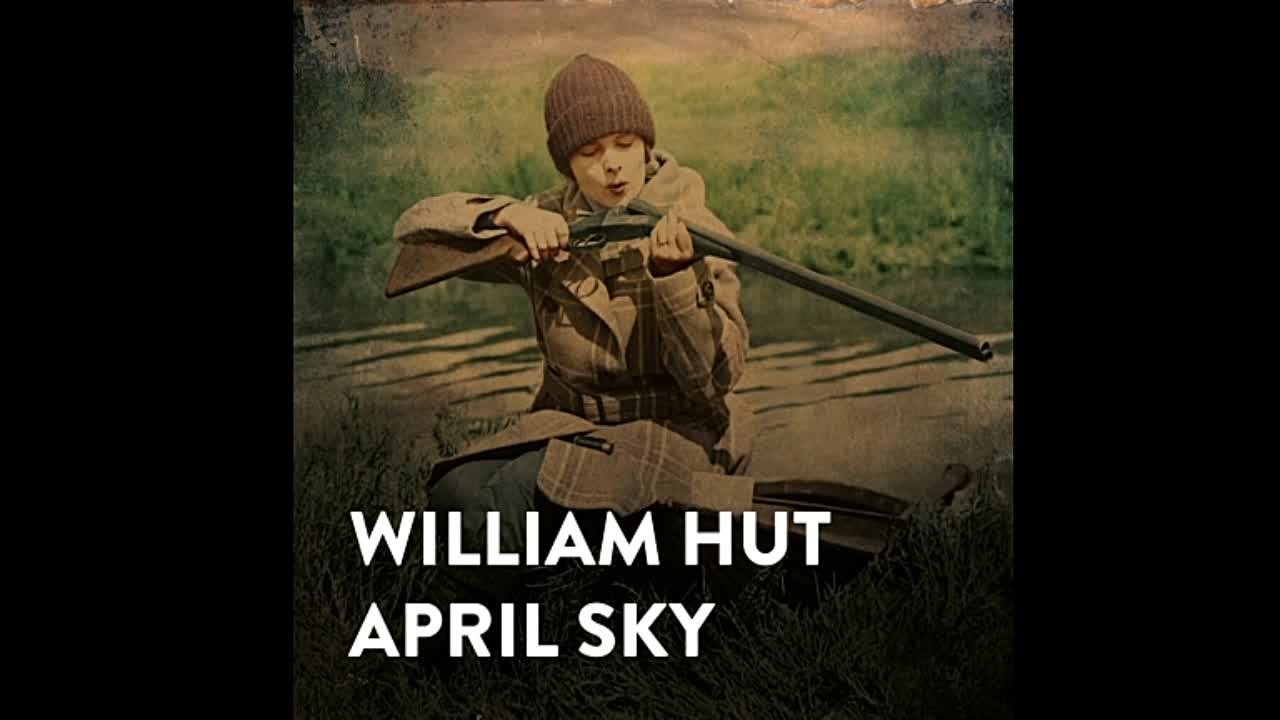 William Hut - April Sky