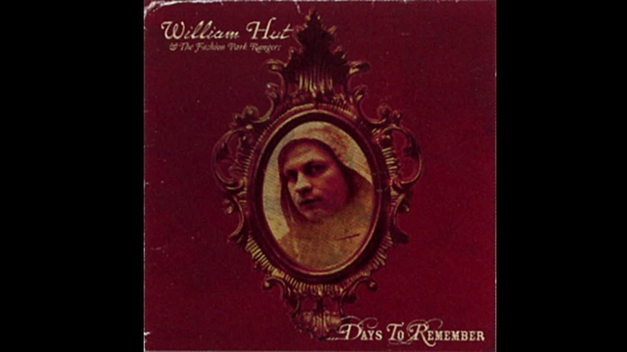 William Hut - Days to Remember