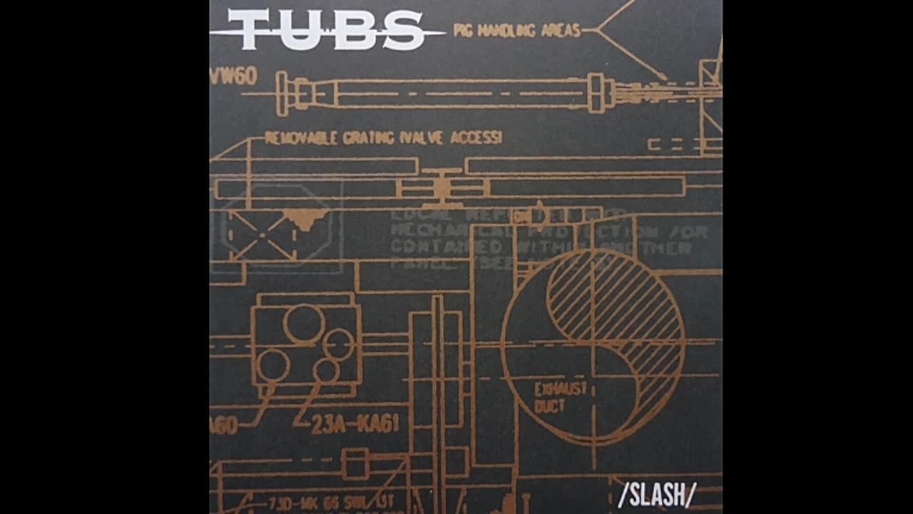 The Tubs - Slash