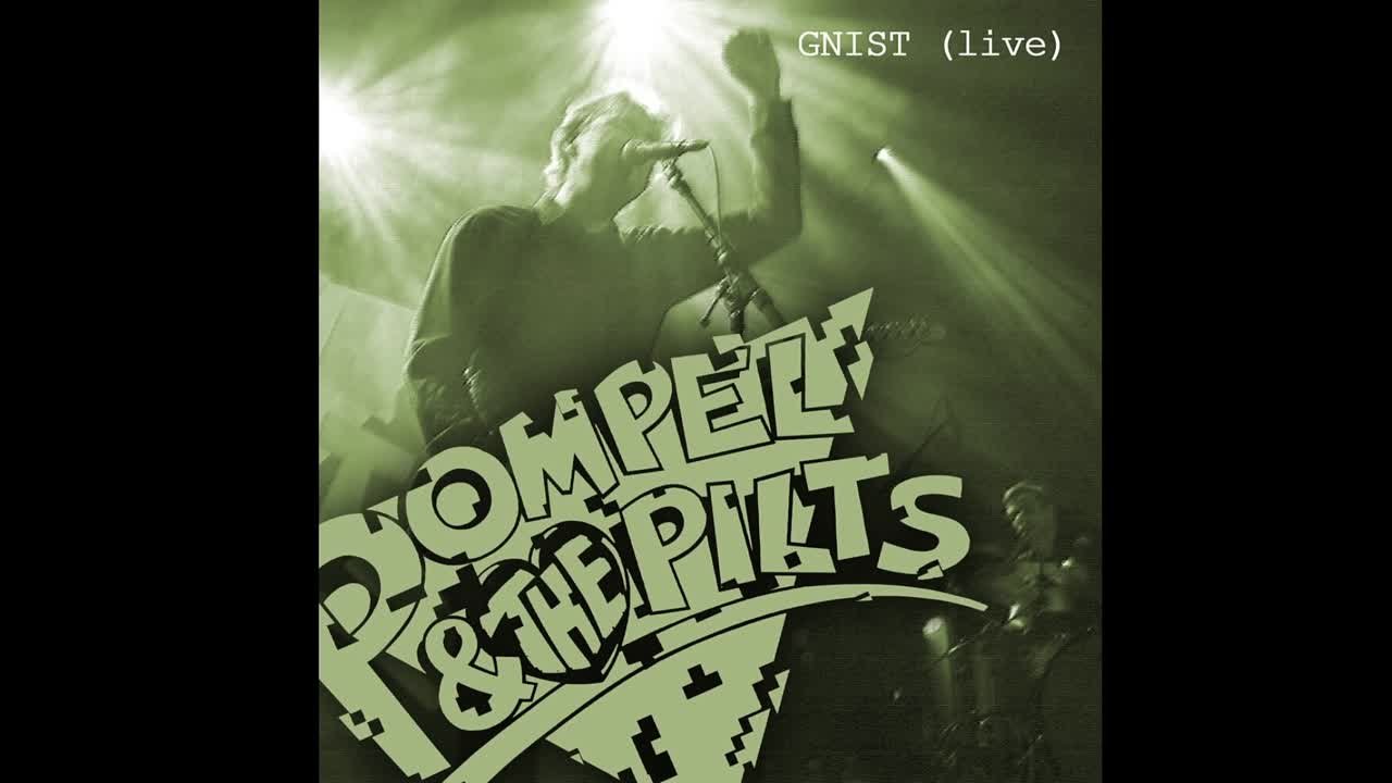 Pompel & The Pilts - Gnist