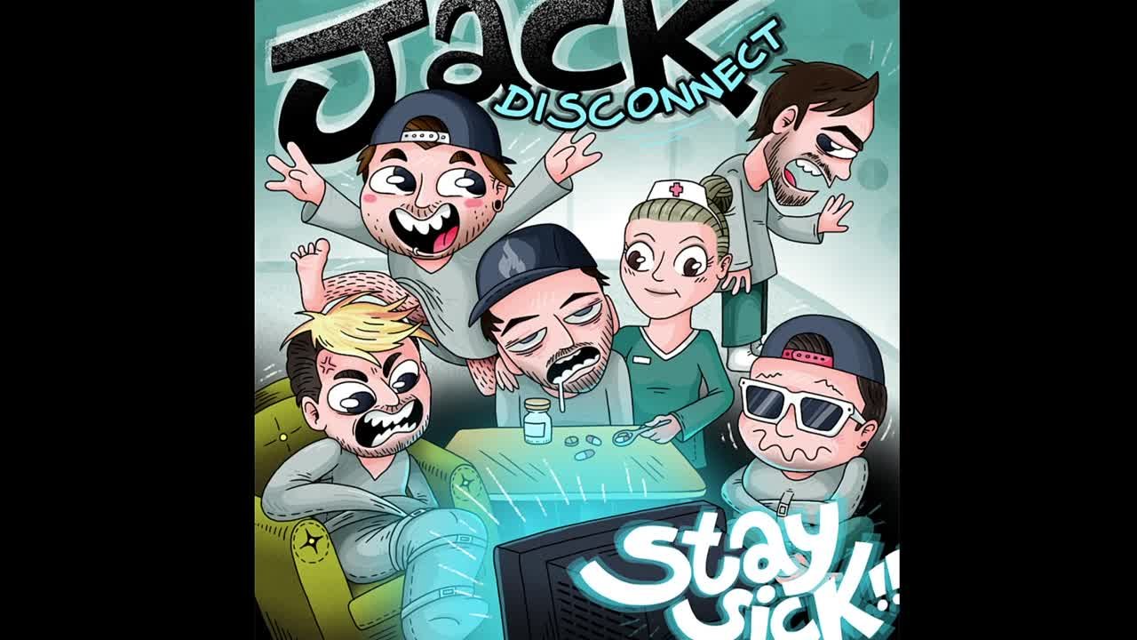 Jack Disconnect - Stay Sick